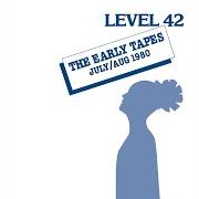 Der musikalische text AUTUMN (PARADISE IS FREE) von LEVEL 42 ist auch in dem Album vorhanden The early tapes (2000)