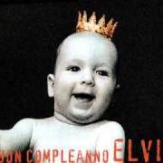 Der musikalische text IL CIELO E' VUOTO O IL CIELO E' PIENO von LIGABUE ist auch in dem Album vorhanden Buon compleanno, elvis! (1995)