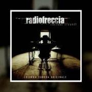 Der musikalische text RADIOFRECCIA von LIGABUE ist auch in dem Album vorhanden Radiofreccia: le canzoni (cd 1) (1998)