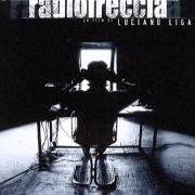 Der musikalische text THE PASSENGER von LIGABUE ist auch in dem Album vorhanden Radiofreccia: le canzoni (cd 2) (1998)
