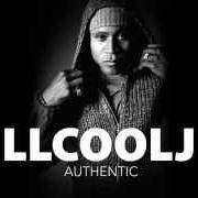 Der musikalische text RATCHET von LL COOL J ist auch in dem Album vorhanden Authentic hip hop