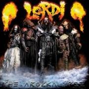 Der musikalische text WHO'S YOUR DADDY? von LORDI ist auch in dem Album vorhanden The arockalypse (2006)