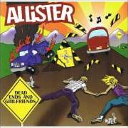 Der musikalische text BOYSENBERRY von ALLISTER ist auch in dem Album vorhanden Dead ends and girlfriends (1999)