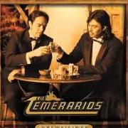 Der musikalische text LA DIFERENCIA von LOS TEMERARIOS ist auch in dem Album vorhanden Veintisiete (2004)