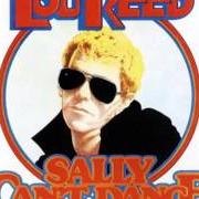 Der musikalische text RIDE, SALLY, RIDE von LOU REED ist auch in dem Album vorhanden Sally can't dance (1974)