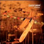 Der musikalische text L'ESTATE DEL 2006 von LUCA LEONI ist auch in dem Album vorhanden Armonico (2006)