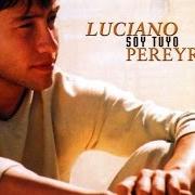 Der musikalische text FUE MÍA UNA NOCHE von LUCIANO PEREYRA ist auch in dem Album vorhanden Recordándote