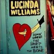 Der musikalische text COLD DAY IN HELL von LUCINDA WILLIAMS ist auch in dem Album vorhanden Down where the spirit meets the bone (2014)