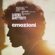 Der musikalische text IL TEMPO DI MORIRE von LUCIO BATTISTI ist auch in dem Album vorhanden Emozioni (1970)