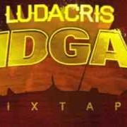 Der musikalische text MAD FO von LUDACRIS ist auch in dem Album vorhanden #idgaf (2013)