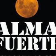 Der musikalische text TRILLANDO LA FINA von ALMAFUERTE ist auch in dem Album vorhanden Trillando la fina (2012)