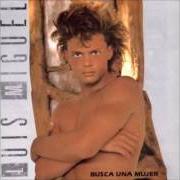Der musikalische text CULPABLE O NO (MIÉNTEME COMO SIEMPRE) von LUIS MIGUEL ist auch in dem Album vorhanden Busca una mujer (1988)