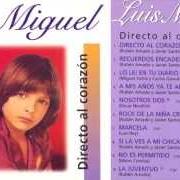 Der musikalische text LO LEI EN TU DIARIO von LUIS MIGUEL ist auch in dem Album vorhanden Directo al corazon (1982)