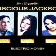 Der musikalische text COUNTRY'S A CALLIN' von LUSCIOUS JACKSON ist auch in dem Album vorhanden Electric honey (1999)