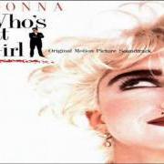 Der musikalische text 24 HOURS von MADONNA ist auch in dem Album vorhanden Who's that girl (1987)