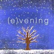 Der musikalische text A QUIET (E)VENING von MAE ist auch in dem Album vorhanden (e)vening [ep] (2010)