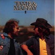 Der musikalische text ALRIGHT von PETER MAFFAY ist auch in dem Album vorhanden Tame + maffay 2 (1979)