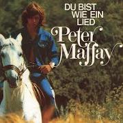 Der musikalische text DAS ALLES LIEBE ICH AN DIR von PETER MAFFAY ist auch in dem Album vorhanden Du bist wie ein lied (1971)
