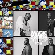 Der musikalische text MA MÉLODIE von MAGIC SYSTEM ist auch in dem Album vorhanden Africainement vôtre (2014)