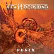 Der musikalische text PECADOR SERAS von ALTA DENSIDAD ist auch in dem Album vorhanden Fenix (2005)