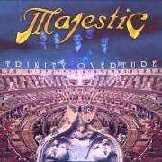 Der musikalische text APPROACHING THE STORM von MAJESTIC ist auch in dem Album vorhanden Trinity overture (2000)