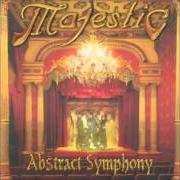 Der musikalische text CEASEFIRE von MAJESTIC ist auch in dem Album vorhanden Abstract symphony (1999)