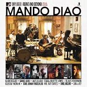 Der musikalische text ALL MY SENSES (LIVE) von MANDO DIAO ist auch in dem Album vorhanden Above and beyond (2010)