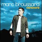 Der musikalische text HOME von MARC BROUSSARD ist auch in dem Album vorhanden Carencro (2004)