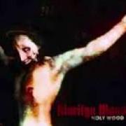 Der musikalische text VALENTINE'S DAY von MARILYN MANSON ist auch in dem Album vorhanden Holy wood (in the shadow of the valley of death) (2000)