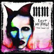 Der musikalische text TAINTED LOVE von MARILYN MANSON ist auch in dem Album vorhanden Lest we forget - the best of (2004)