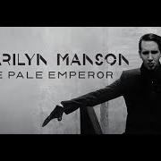 Der musikalische text THE MEPHISTOPHELES OF LOS ANGELES von MARILYN MANSON ist auch in dem Album vorhanden The pale emperor (2015)