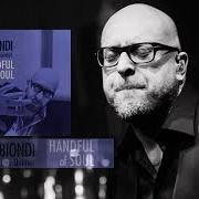 Der musikalische text GIG von MARIO BIONDI ist auch in dem Album vorhanden Handful of soul (2006)