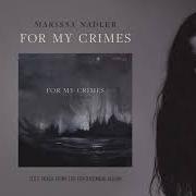 Der musikalische text SAID GOODBYE TO THAT CAR von MARISSA NADLER ist auch in dem Album vorhanden For my crimes (2018)