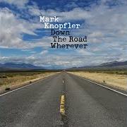 Der musikalische text TRAPPER MAN von MARK KNOPFLER ist auch in dem Album vorhanden Down the road wherever (2018)