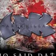 Der musikalische text THE FUTURE von MASTA KILLA ist auch in dem Album vorhanden No said date (2004)