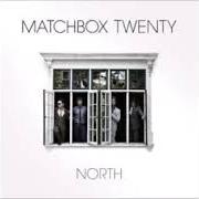 Der musikalische text ENGLISH TOWN von MATCHBOX TWENTY ist auch in dem Album vorhanden North (2012)