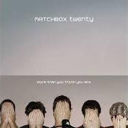 Der musikalische text SO SAD SO LONELY (BONUS) von MATCHBOX TWENTY ist auch in dem Album vorhanden More than you think you are (2003)