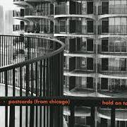 Der musikalische text HOLD ON TO THE NIGHTS von MATT NATHANSON ist auch in dem Album vorhanden Postcards (from chicago) (2019)
