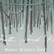 Der musikalische text WINTER ONE von MATT POND PA ist auch in dem Album vorhanden Winter songs ep (2005)