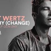 Der musikalische text GUN SHY (CHANGE) von MATT WERTZ ist auch in dem Album vorhanden Gun shy (2016)