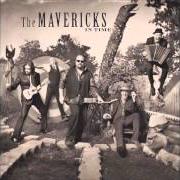 Der musikalische text BORN TO BE BLUE von THE MAVERICKS ist auch in dem Album vorhanden In time (2013)