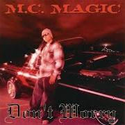 Der musikalische text SOMEBODY LIKE YOU von MC MAGIC ist auch in dem Album vorhanden Princess/princesa (2008)