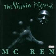 Der musikalische text BRING IT ON von MC REN ist auch in dem Album vorhanden The villain in black (1996)