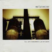 Der musikalische text PIA von MELATONINE ist auch in dem Album vorhanden Les environnements principaux (2003)