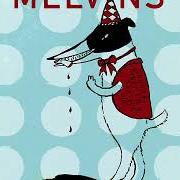 Der musikalische text EYES ON YOU von THE MELVINS ist auch in dem Album vorhanden Hold it in (2014)