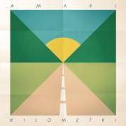 Der musikalische text TI CI VOLEVA LA GUERRA von AMARI ist auch in dem Album vorhanden Kilometri (2013)