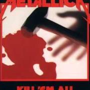 Der musikalische text WHIPLASH von METALLICA ist auch in dem Album vorhanden Kill 'em all (1983)