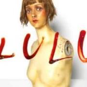 Der musikalische text PUMPING BLOOD von METALLICA ist auch in dem Album vorhanden Lulu (2011)