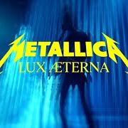 Der musikalische text LUX ÆTERNA von METALLICA ist auch in dem Album vorhanden 72 seasons (2023)
