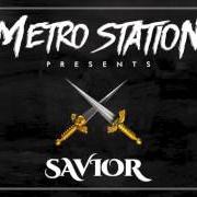 Der musikalische text DEADLY ON THE DANCE FLOOR von METRO STATION ist auch in dem Album vorhanden Savior (2015)